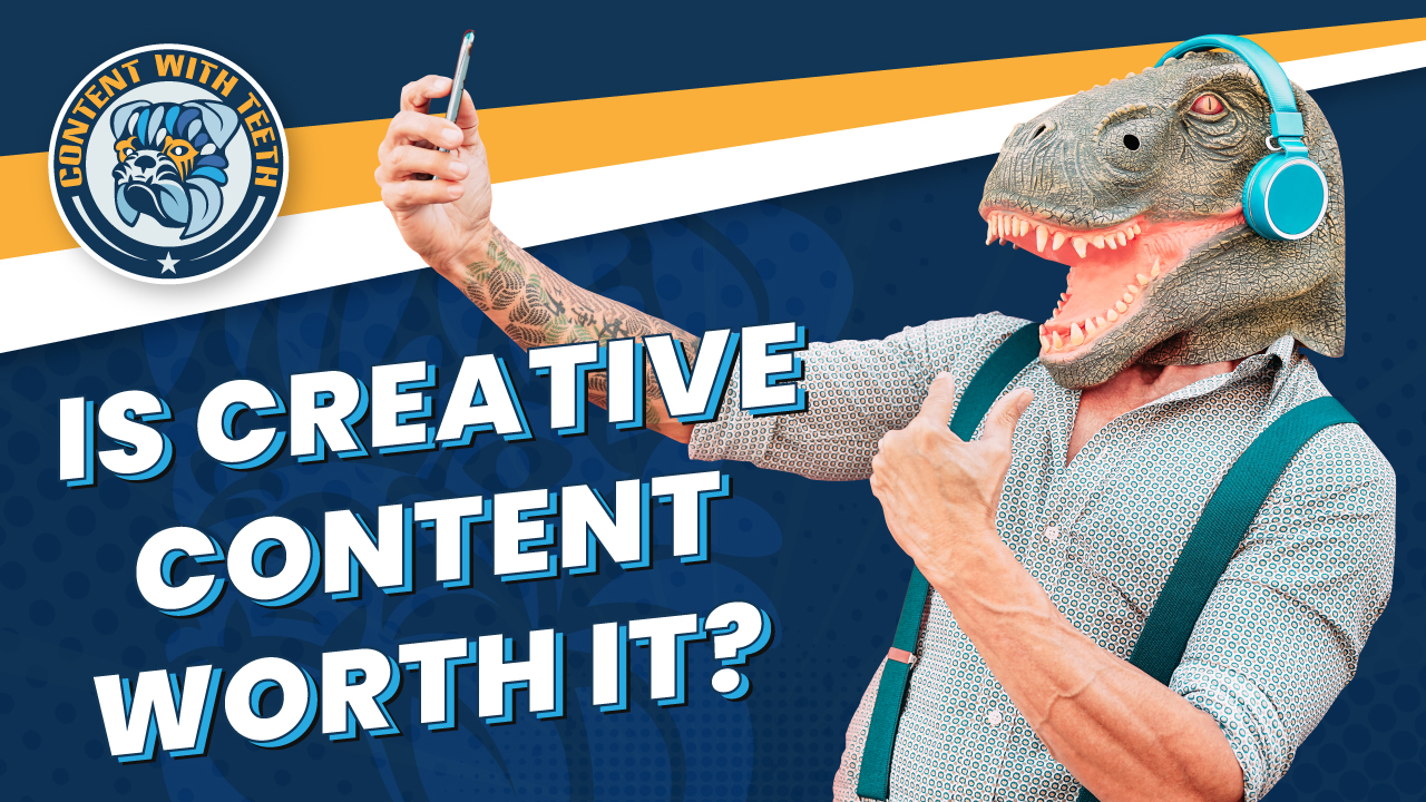 is creative content worth it?