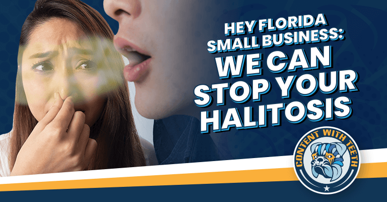 Small business in Florida can suffer from time poverty and metaphorical bad breath